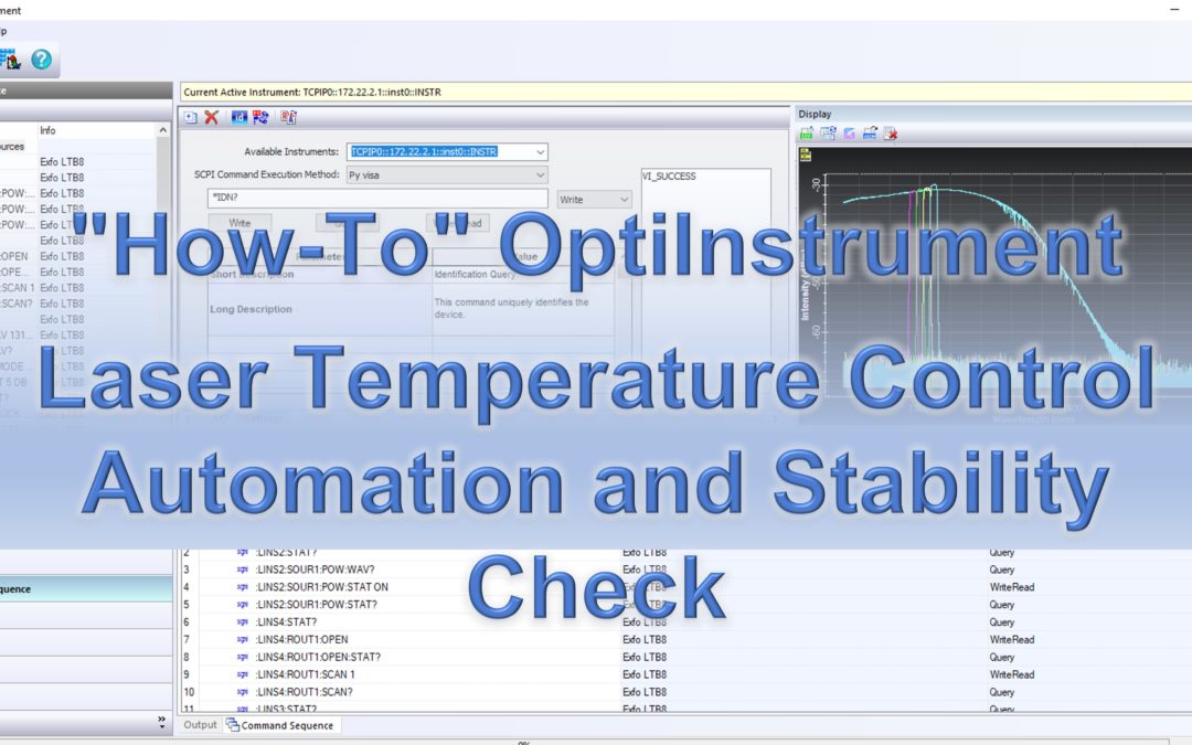 “How-To” OptiInstrument — Laser Temperature Control Automation and Stability Check